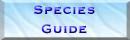 Species guide